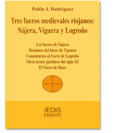 Portada del libro Tres fueros medievales riojanos: Nájera, Viguera y Logroño