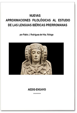 Nuevas aproximaciones filológicas al estudio de las Lenguas Ibéricas prerromanas