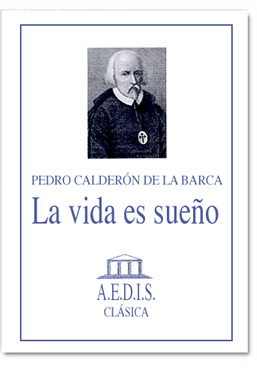 La vida es sueño, de Pedro Calderón de La Barca